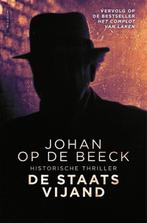 De staatsvijand - Johan Op de Beeck, Boeken, Thrillers, Verzenden, Nieuw