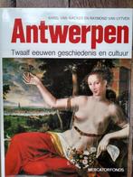 Antwerpen Twaalf eeuwen geschiedenis en cultuur NIEUW, Ophalen of Verzenden, Zo goed als nieuw
