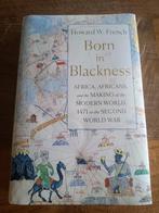 Born in Blackness. Africa, Africans and the making of the mo, Boeken, Afrika, 15e en 16e eeuw, Nieuw, Ophalen of Verzenden