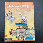 Daan wil weg - uitgeverij Zwijsen - serie: hee, ik lees!, Fiction général, Garçon ou Fille, Enlèvement, Hans / Monique Hagen