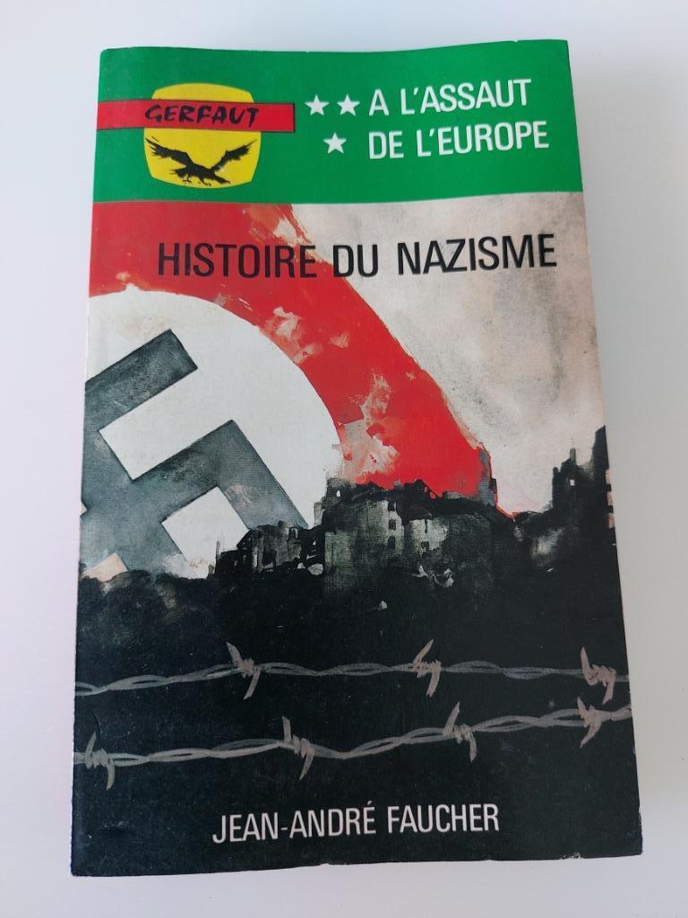 Geschiedenis van het nazisme, Jean-André Faucher, Ophalen of Verzenden, Gelezen