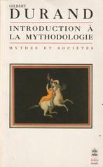 Introduction à la mythodologie Mythes et sociétés Gilbert Du, Gilbert Durand, Ophalen of Verzenden, Zo goed als nieuw, Overige onderwerpen