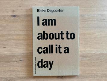 Bieke Depoorter (GESIGNEERD) - I am about to call it a day  beschikbaar voor biedingen