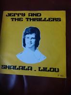 45T Jeffy and the Thrillers : Shalala-Lilou (Belpop), CD & DVD, Enlèvement ou Envoi