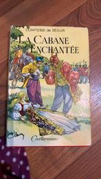 La cabane enchantée -comtesse de Ségur, Livres