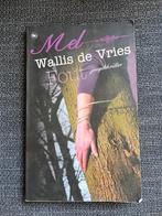 Mel Wallis de Vries - Fout, Ophalen, Mel Wallis de Vries