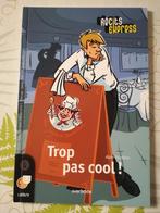 Te oncool!, Ophalen, Nieuw, Fictie, Alain Duchêne