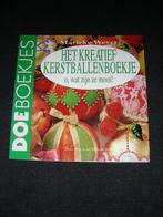 Knutselboekje (Het kreatief kerstballenboekje), Livres, Loisirs & Temps libre, Comme neuf, Enlèvement ou Envoi, Broderie ou Couture