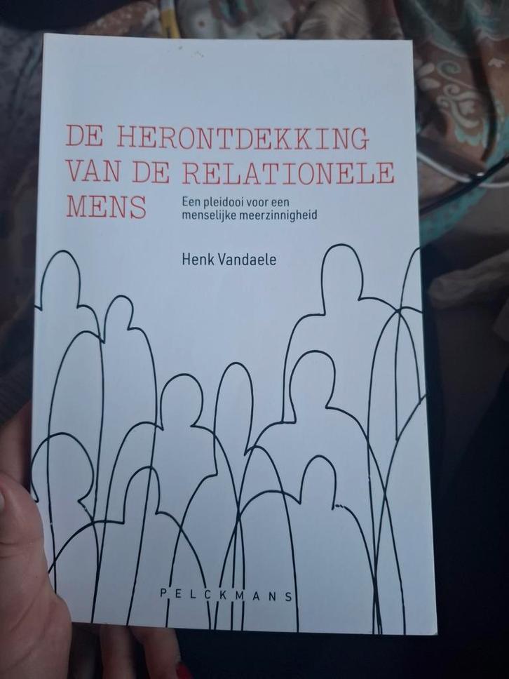 Henk Vandaele - De herontdekking van de relationele mens, Boeken, Filosofie, Zo goed als nieuw, Algemeen, Ophalen