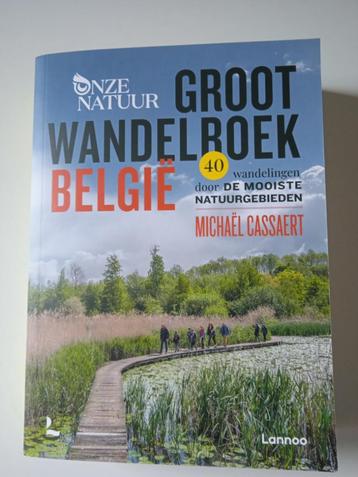 Onze Natuur Groot Wandelboek België 40 wandelingen