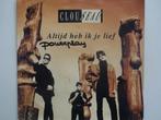 Clouseaa - Altijd Heb Ik Je Lief (1992), Ophalen of Verzenden, Nederlandstalig, Single