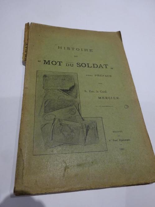 Histoire du 'mot du soldat' 1920, Boeken, Oorlog en Militair, Gelezen, Algemeen, Voor 1940, Ophalen of Verzenden