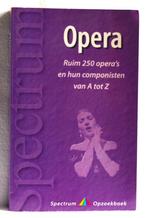 Opera: naslagwerk, Livres, Musique, Comme neuf, Genre ou Style, Enlèvement ou Envoi, Het Spectrum
