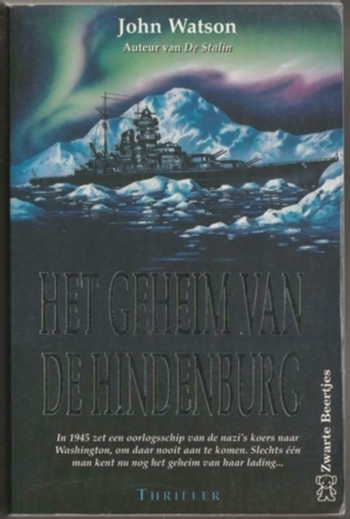 Het geheim van de Hindenburg - John Watson, Boeken, Thrillers, Zo goed als nieuw, Ophalen of Verzenden