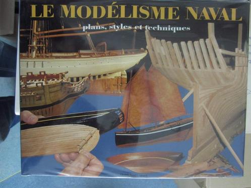 le modelisme naval,  schitterend boek met  tekeningen, Hobby en Vrije tijd, Modelbouw | Boten en Schepen, Nieuw, 1:32 tot 1:50