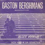 Gaston Berghmans – Allez vooruit / Och had ik da geweten, CD & DVD, Vinyles Singles, 7 pouces, En néerlandais, Utilisé, Enlèvement ou Envoi