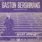 Gaston Berghmans – Allez vooruit / Och had ik da geweten, 7 pouces, En néerlandais, Utilisé, Enlèvement ou Envoi