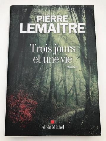 Pierre Lemaitre - Trois jours et une vie (excellent état)