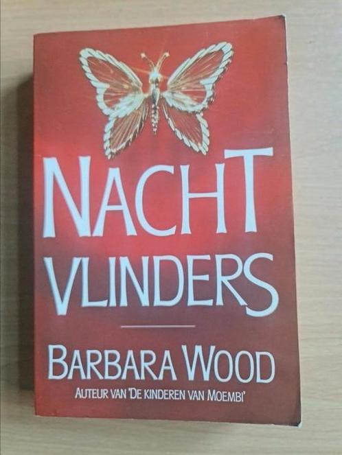 Boek : nachtvlinders / Barbara Wood, Boeken, Romans, Zo goed als nieuw, Ophalen of Verzenden