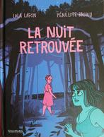 La nuit retrouvée Lola Lafon et Pénélope Bagieu, Livres, BD, Enlèvement