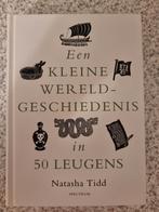 Een kleine wereldgeschiedenis in 50 leugens - Natasha Tidd, Boeken, Ophalen of Verzenden, Nieuw