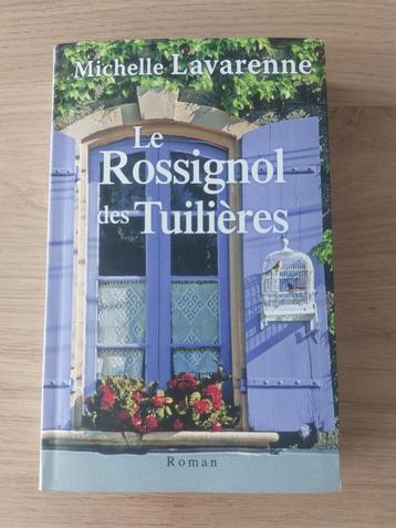 Michelle Lavarenne - Le Rossignol des Tuillières  beschikbaar voor biedingen
