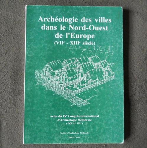 Archéologie des villes dans le Nord-Ouest de l'Europe, Boeken, Geschiedenis | Wereld, Europa, Ophalen of Verzenden