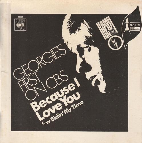 Georgie Fame - Because I love you - %, Cd's en Dvd's, Vinyl Singles, Zo goed als nieuw, Single, R&B en Soul, 7 inch, Verzenden