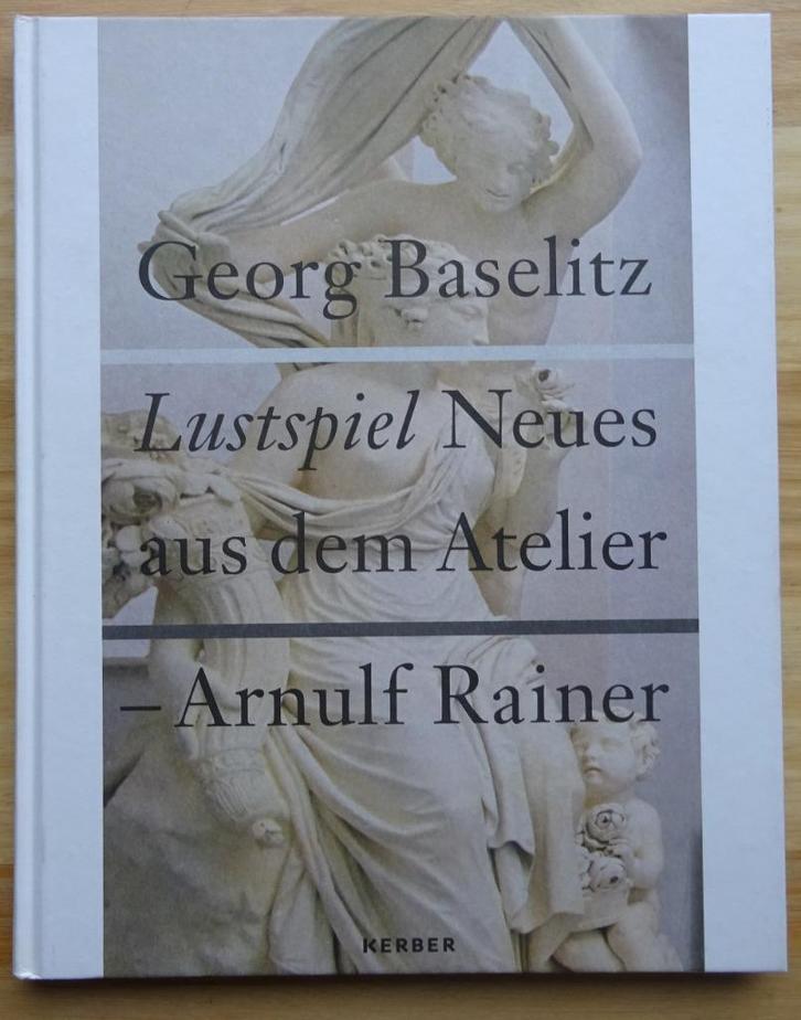 Georg Baselitz / Arnulf Rainer, Lustspiel, 2011 Kerber, Boeken, Kunst en Cultuur | Beeldend, Zo goed als nieuw, Schilder- en Tekenkunst