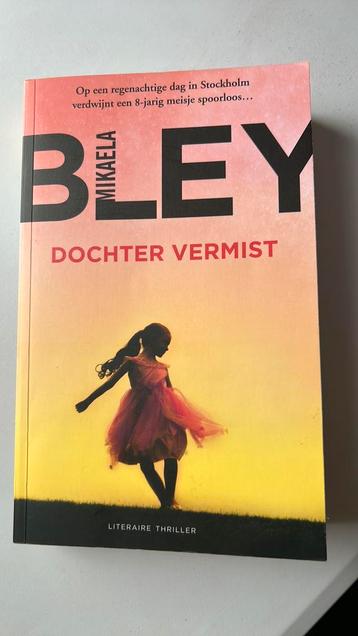 Mikaela Bley - Dochter vermist beschikbaar voor biedingen