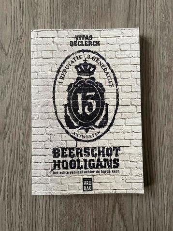Beerschot hooligans het echte verhaal achter de harde kern beschikbaar voor biedingen