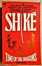 Shiké, Time of the Dragons - Robert Shea - 1981 - 1ère éd., Utilisé, Envoi, Robert Shea (1933–1994), Amérique