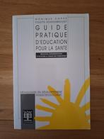 Guide pratique d'éducation pour la santé - De Boeck 1992, Boeken, Gezondheid, Dieet en Voeding, Ophalen, Nieuw, Overige typen