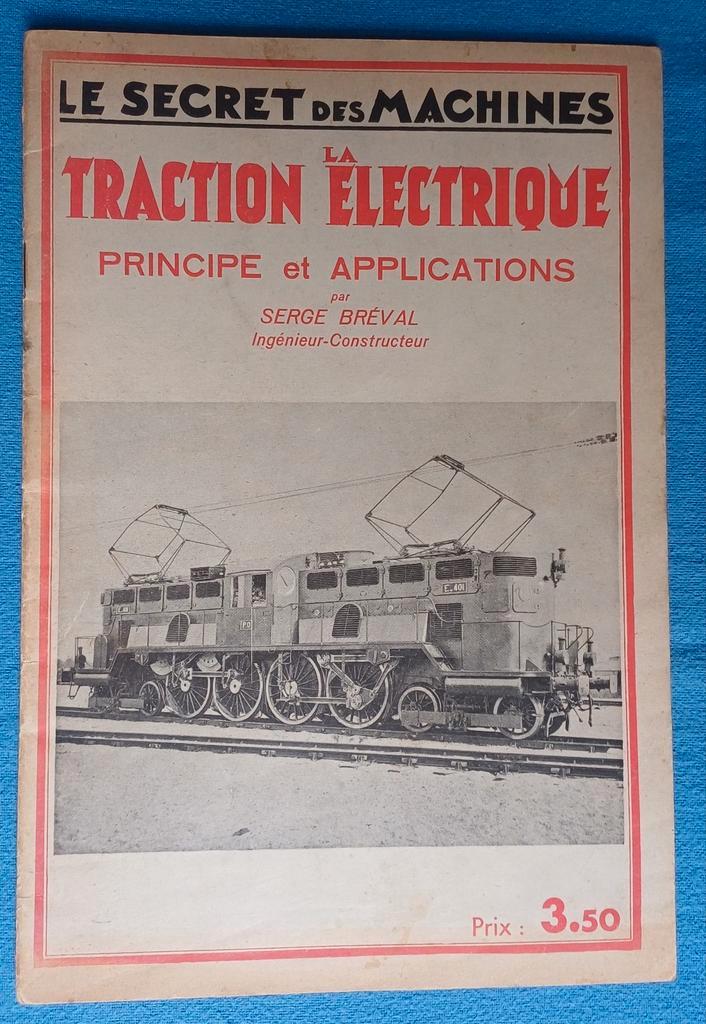 SNCF Het geheim van elektrische tractiemachines, Verzamelen, Spoorwegen en Tram, Zo goed als nieuw, Ophalen of Verzenden