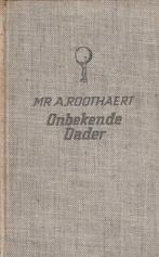 Mr. A. Roothaert  “Onbekende dader”, Boeken, Ophalen of Verzenden, Zo goed als nieuw, België