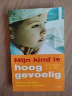 Boek: Mijn kind is hooggevoelig, Boeken, Ophalen of Verzenden, Zo goed als nieuw
