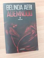 Belinda Aebi : Ademnood, Ophalen of Verzenden