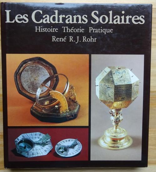 Les Cadrans Solaires / Histoire, Théorie, Pratique / 1986, Boeken, Kunst en Cultuur | Beeldend, Zo goed als nieuw, Overige onderwerpen