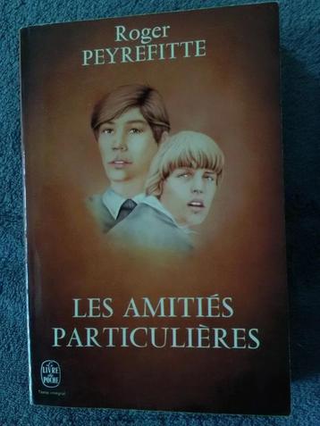"Les amitiés particulières" Roger Peyrefitte (1945), Enlèvement ou Envoi, Roger Peyrefitte, Utilisé, Europe autre