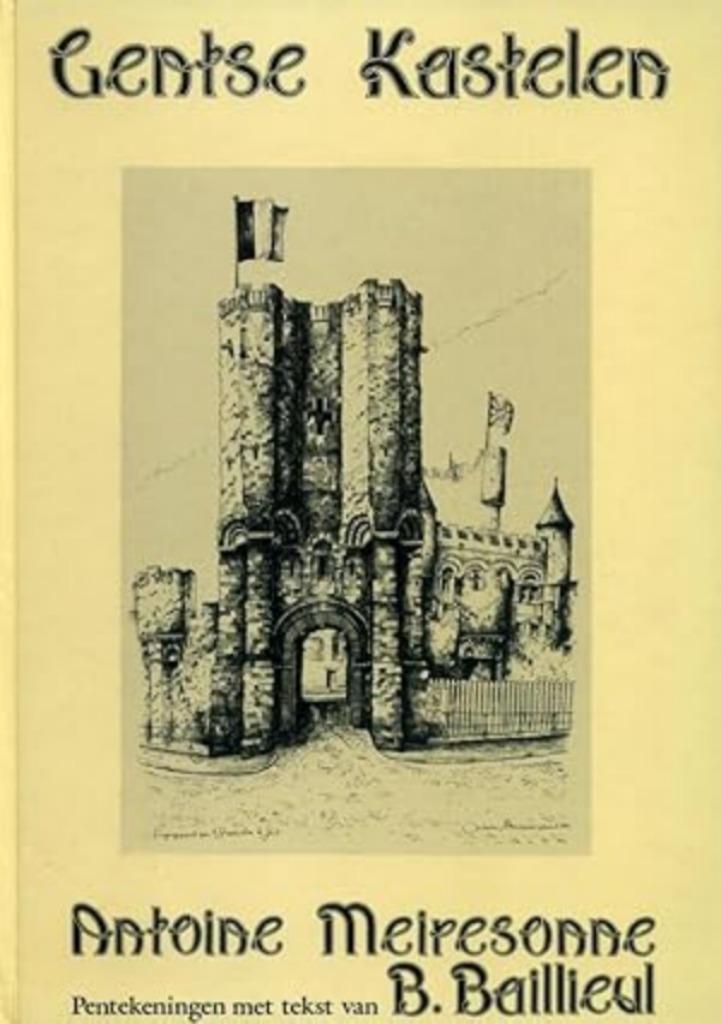 GENTSE KASTELEN  -  Antoine Meiresonne, Boeken, Kunst en Cultuur | Beeldend, Zo goed als nieuw, Schilder- en Tekenkunst, Ophalen of Verzenden
