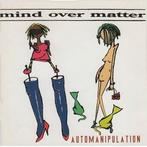 MIND OVER MATTER - AUTOMANIPULATION, CD & DVD, Enlèvement ou Envoi, Utilisé