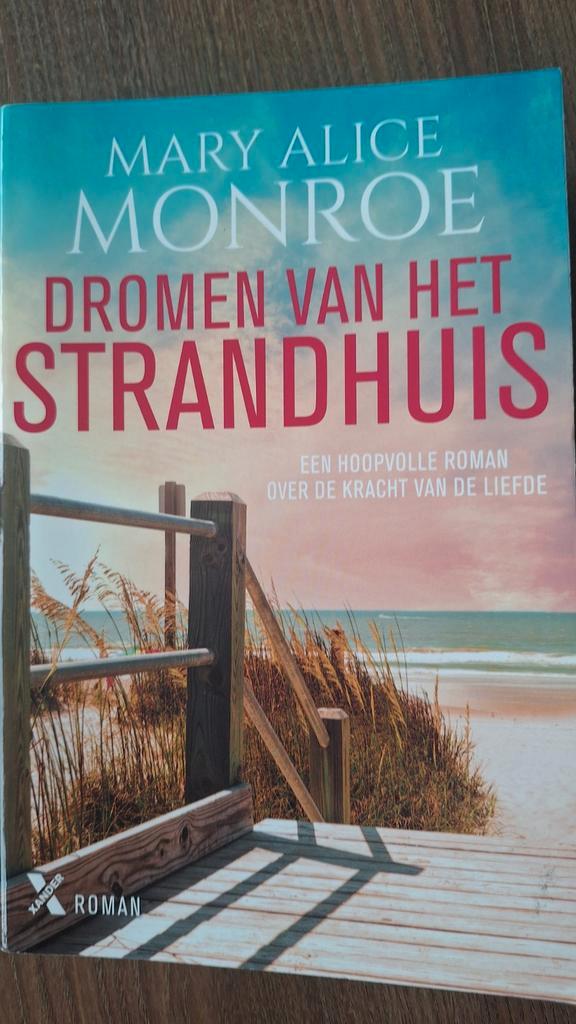 Mary Alice Monroe - Dromen van het strandhuis, Boeken, Literatuur, Ophalen of Verzenden