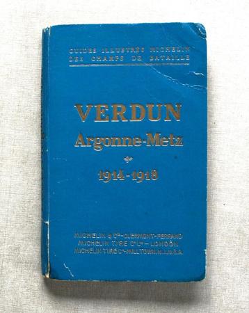 WO I: Verdun- Argonne-Metz (1914-1918) – Gids 1928. beschikbaar voor biedingen