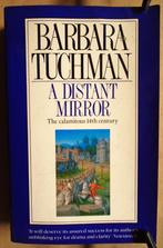 A distant Mirror: The calamitous 14th century - 1989, Gelezen, 14e eeuw of eerder, B. W. Tuchman (1912-1989), Ophalen of Verzenden