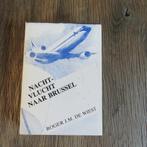 Nachtvlucht naar Brussel Roger J.M. De Wiest, Ophalen of Verzenden