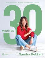 Sandra Bekkari - 30 minuten, Ophalen, Nieuw, Sandra Bekkari, Gezond koken