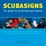Scubasigns the guide to all diving hand signals van stijn, Ophalen of Verzenden, Zo goed als nieuw