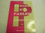 livre  Ecrire et Parler, Nieuw, Overige niveaus, Ophalen of Verzenden