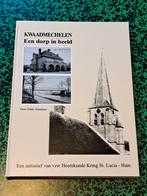 KWAADMECHELEN  :  Een dorp in beeld, Ophalen, 1980 tot heden, Limburg
