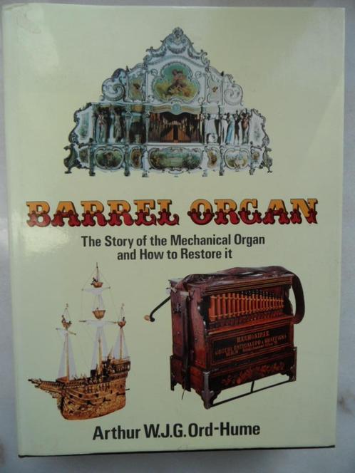 ORGELS. Barrel organ: the story of the Mechanical Organ, Boeken, Techniek, Gelezen, Overige onderwerpen, Ophalen of Verzenden